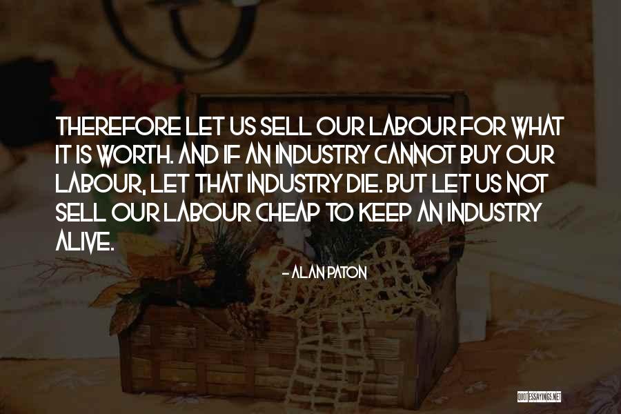 Alan Paton Quotes 219833 Alan Paton Quotes 219833