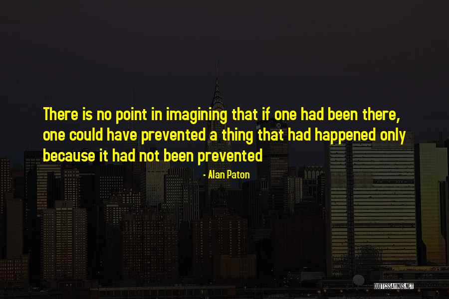 Alan Paton Quotes 227124