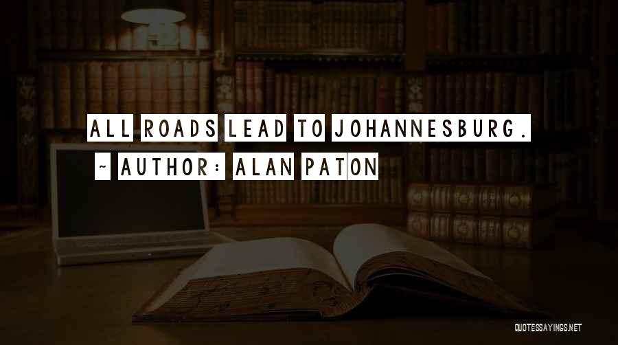 Alan Paton Quotes 856569