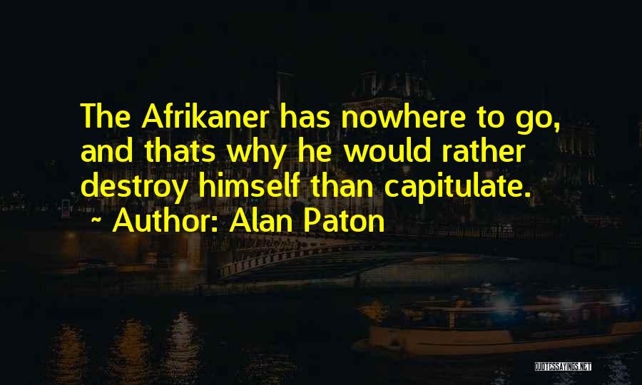 Alan Paton Quotes 860054