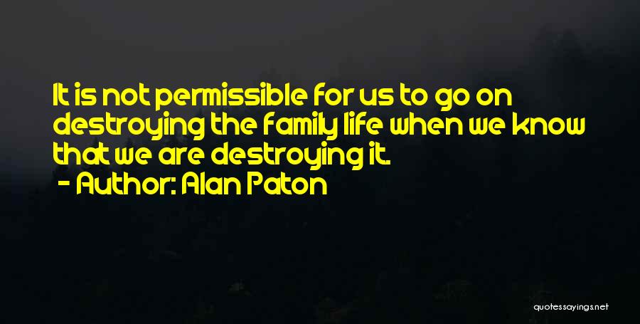 Alan Paton Quotes 992836
