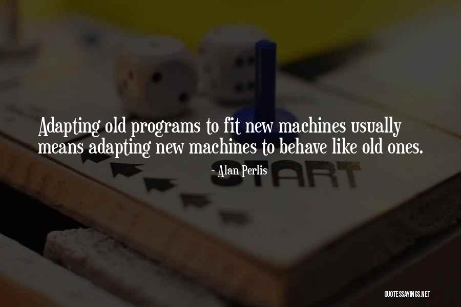 Alan Perlis Quotes 1805772 Alan Perlis Quotes 1805772