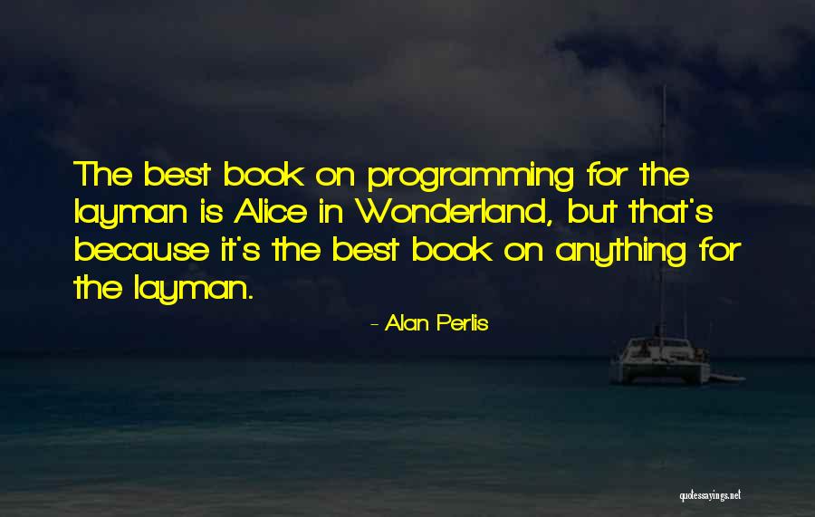 Alan Perlis Quotes 572345 Alan Perlis Quotes 572345