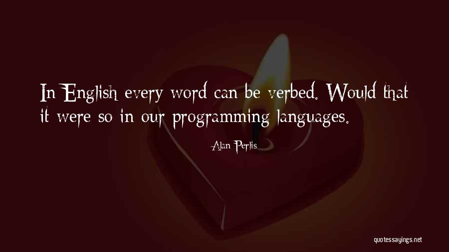 Alan Perlis Quotes 980026 Alan Perlis Quotes 980026