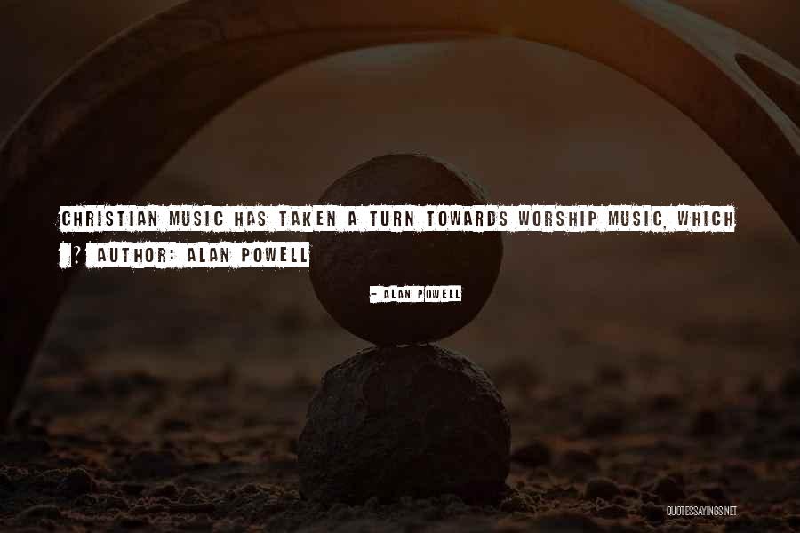 Alan Powell Quotes 1806453 Alan Powell Quotes 1806453