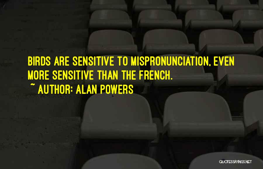 Alan Powers Quotes 1234393