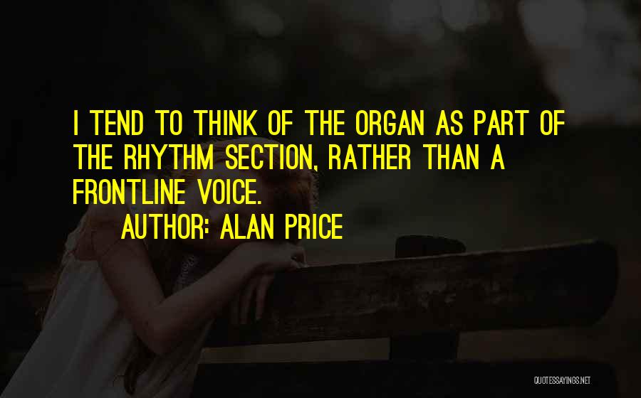 Alan Price Quotes 1835008