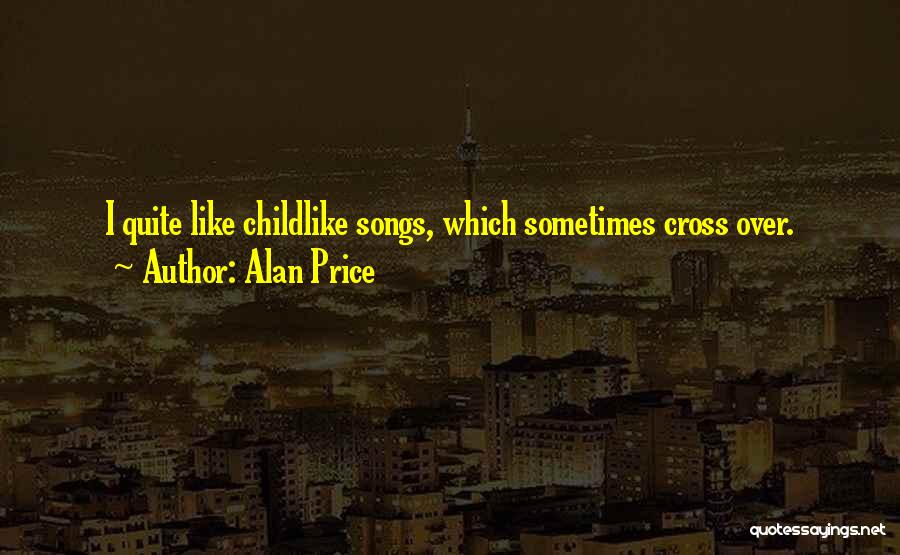 Alan Price Quotes 2028132