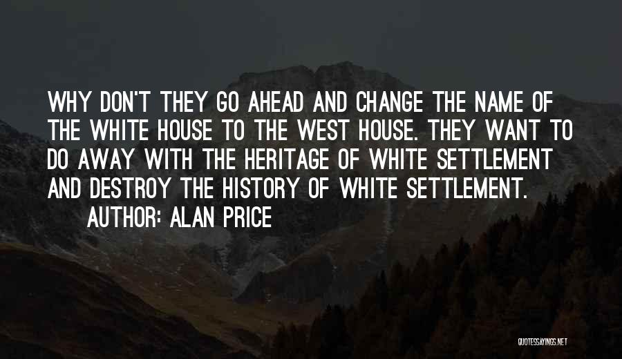 Alan Price Quotes 981181