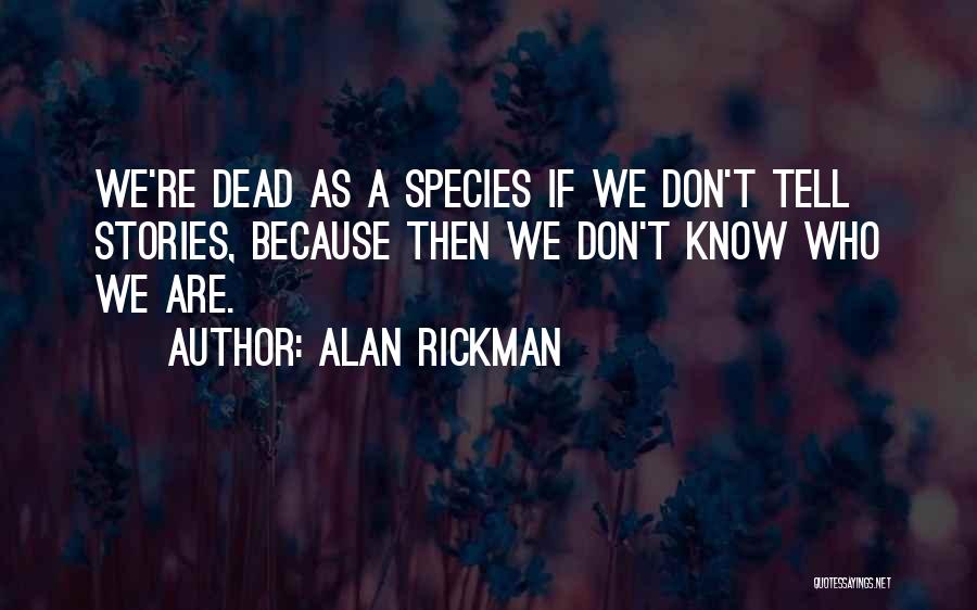 Alan Rickman Quotes 1265693