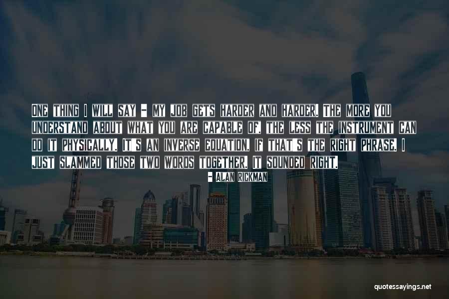 Alan Rickman Quotes 1542153 Alan Rickman Quotes 1542153