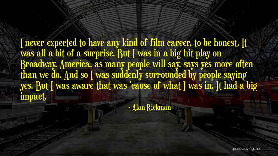 Alan Rickman Quotes 936806 Alan Rickman Quotes 936806