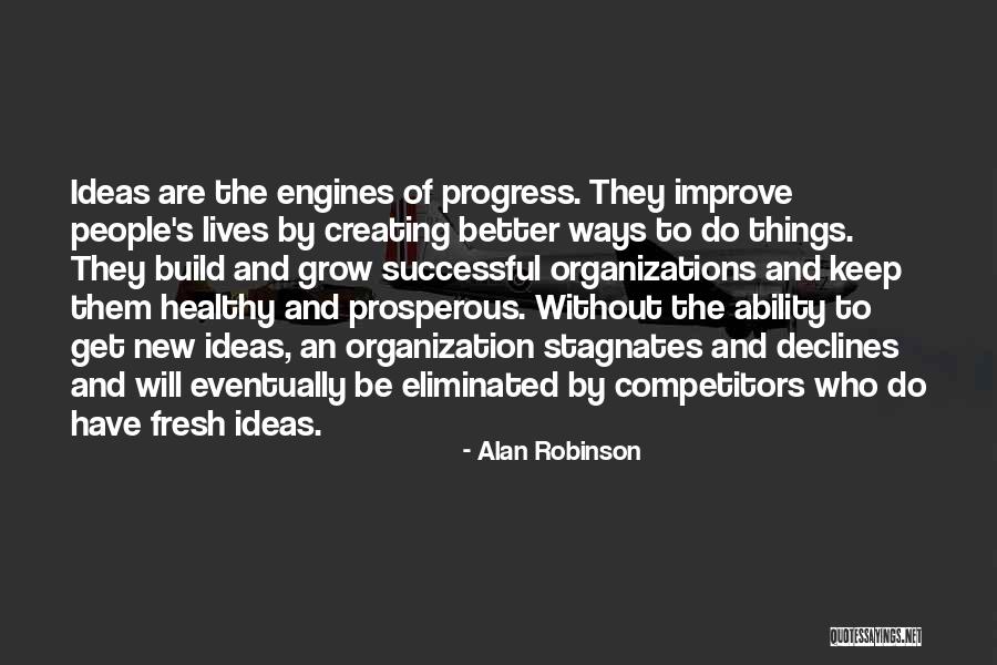 Alan Robinson Quotes 2187811 Alan Robinson Quotes 2187811