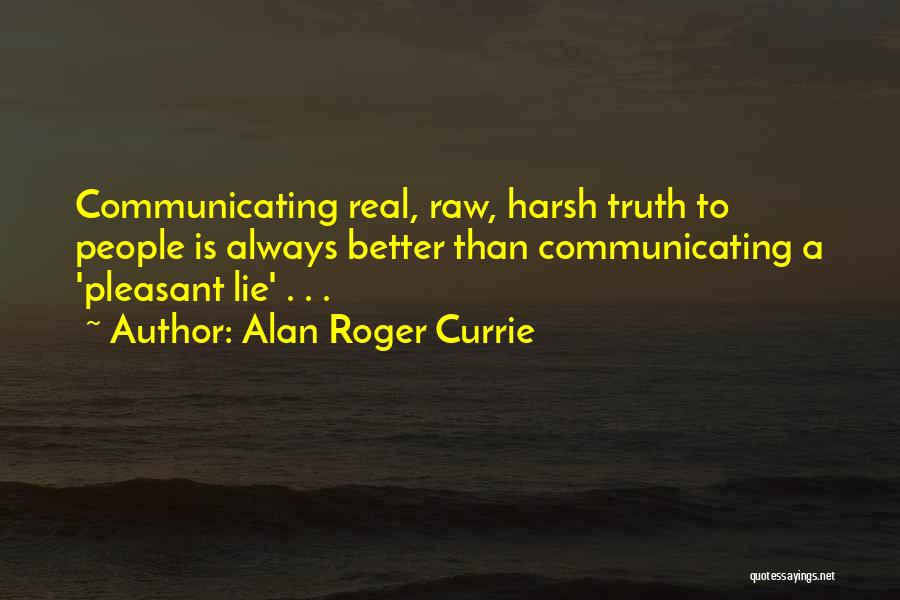 Alan Roger Currie Quotes 2245678