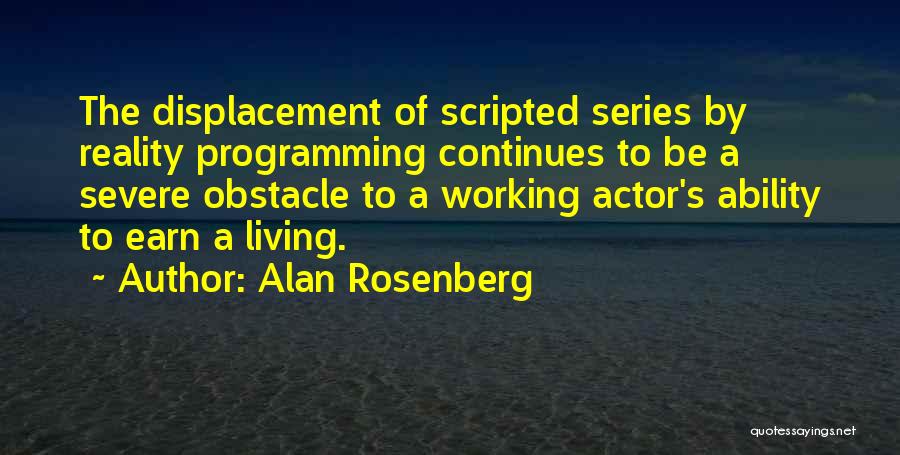 Alan Rosenberg Quotes 94396