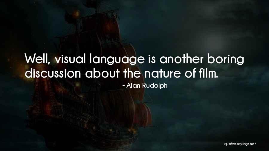 Alan Rudolph Quotes 228709 Alan Rudolph Quotes 228709