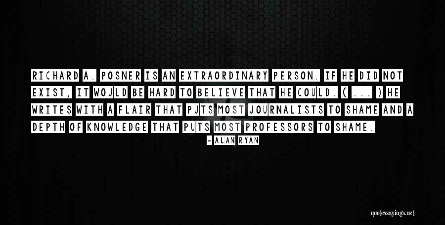 Alan Ryan Quotes 197058 Alan Ryan Quotes 197058