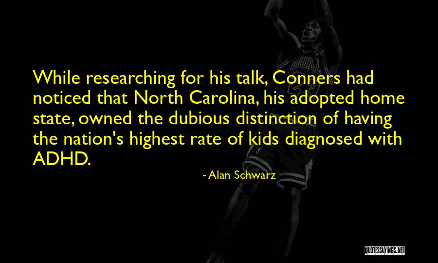 Alan Schwarz Quotes 531083 Alan Schwarz Quotes 531083