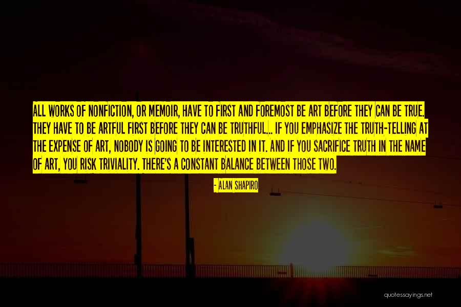 Alan Shapiro Quotes 148927 Alan Shapiro Quotes 148927