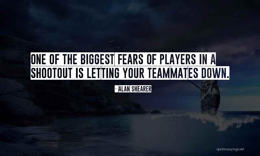 Alan Shearer Quotes 1048610 Alan Shearer Quotes 1048610