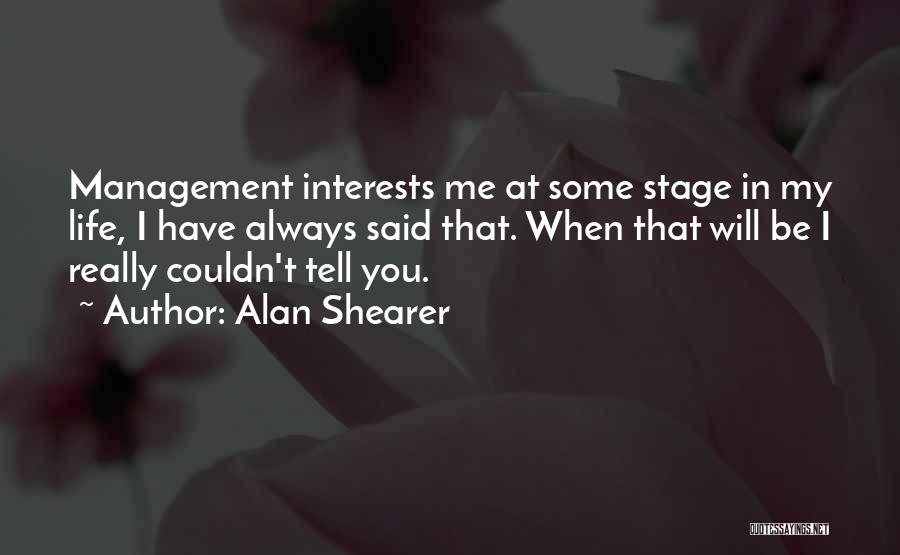 Alan Shearer Quotes 1067722