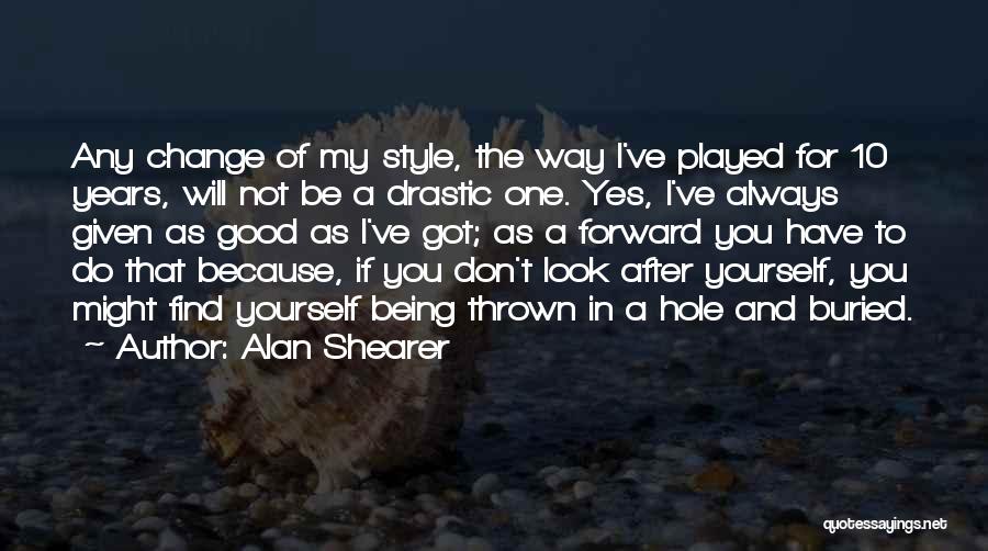 Alan Shearer Quotes 1292842