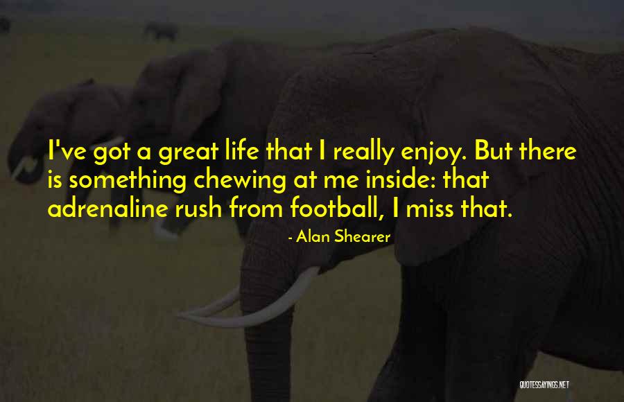 Alan Shearer Quotes 1470087