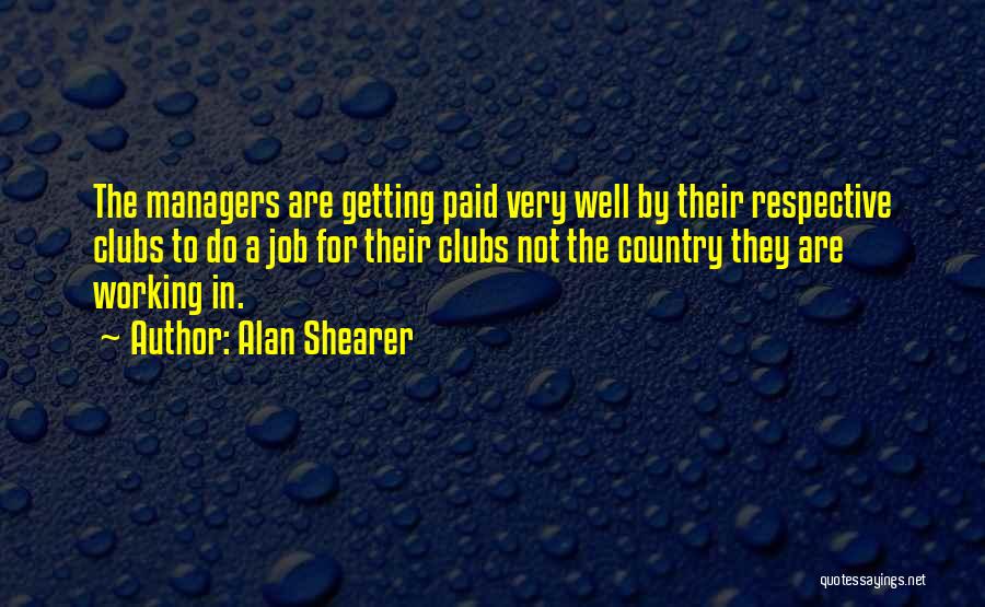 Alan Shearer Quotes 1481429