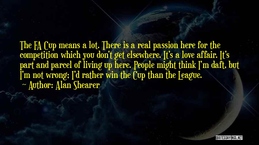 Alan Shearer Quotes 593607