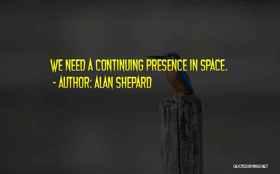 Alan Shepard Quotes 1020058