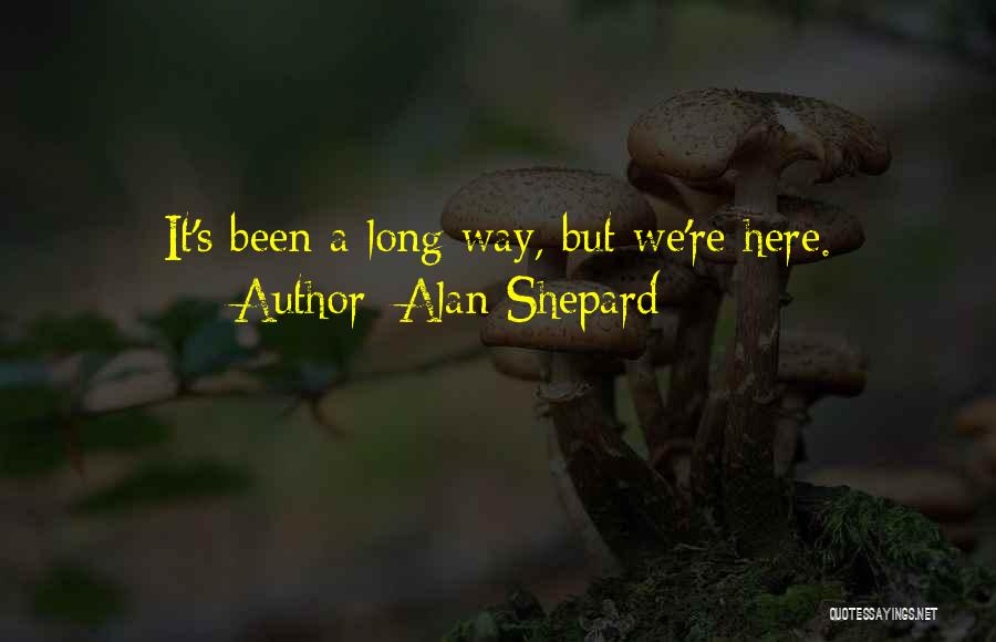 Alan Shepard Quotes 1599344