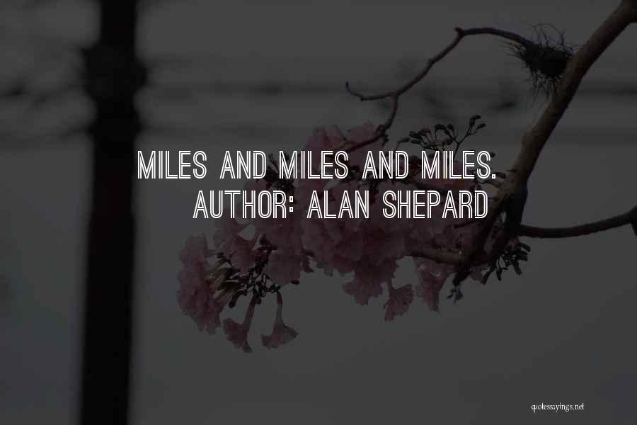 Alan Shepard Quotes 1658157