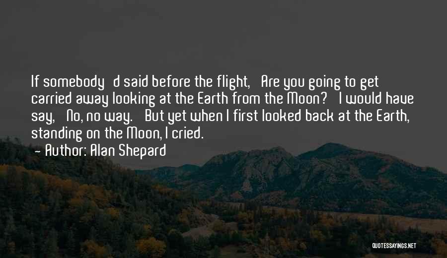 Alan Shepard Quotes 1971661