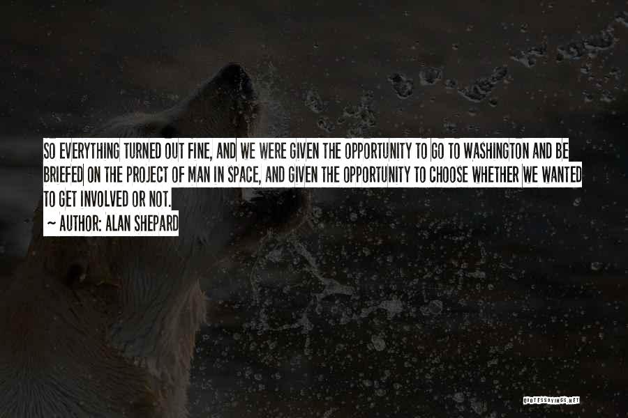 Alan Shepard Quotes 2009839