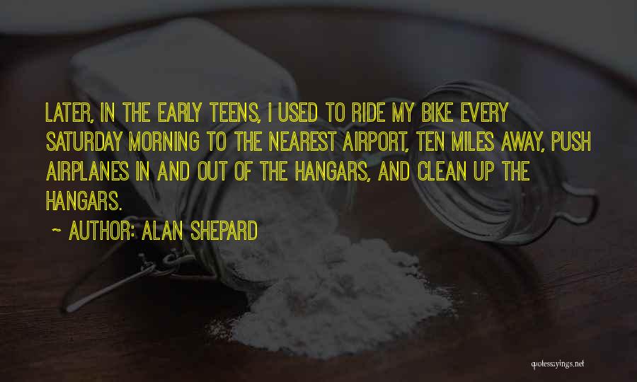 Alan Shepard Quotes 2206306