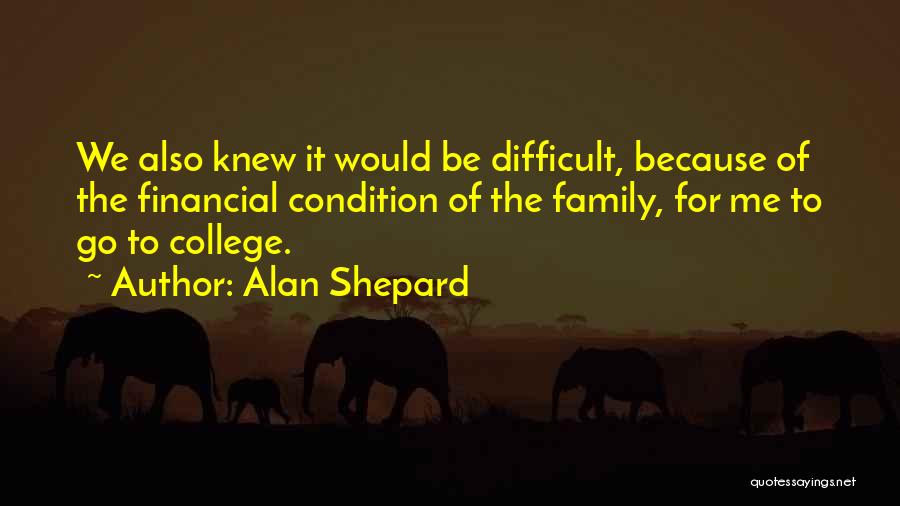 Alan Shepard Quotes 460682