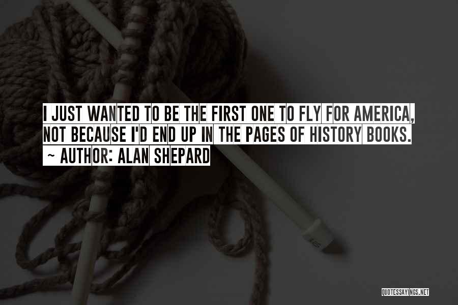 Alan Shepard Quotes 657401