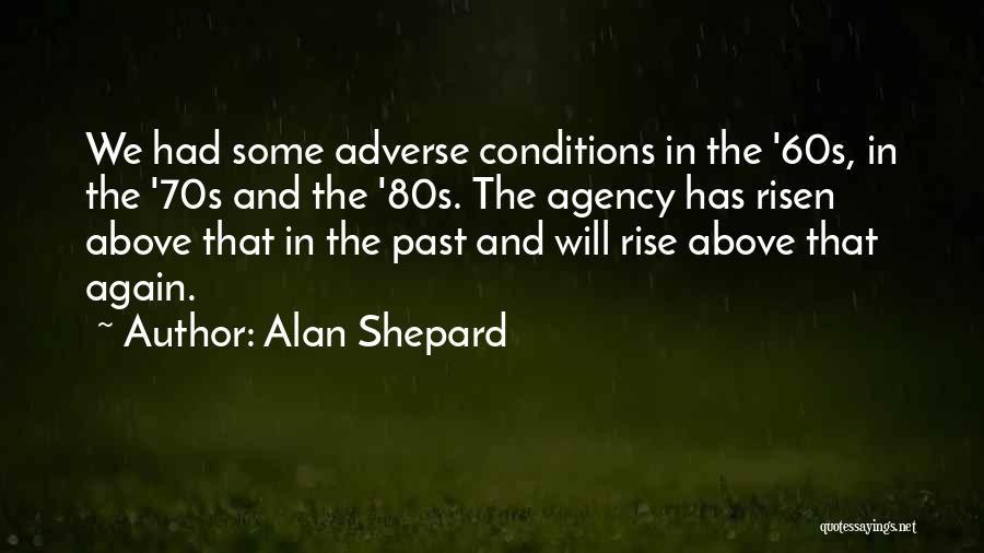 Alan Shepard Quotes 792081