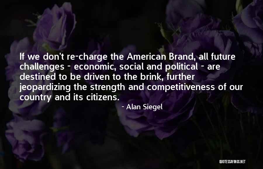 Alan Siegel Quotes 1867959