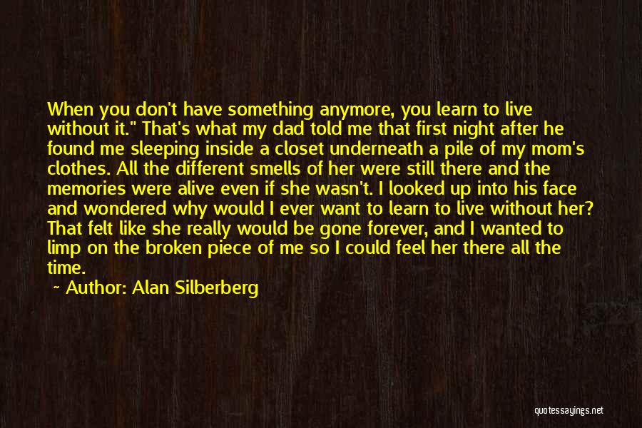 Alan Silberberg Quotes 1622315
