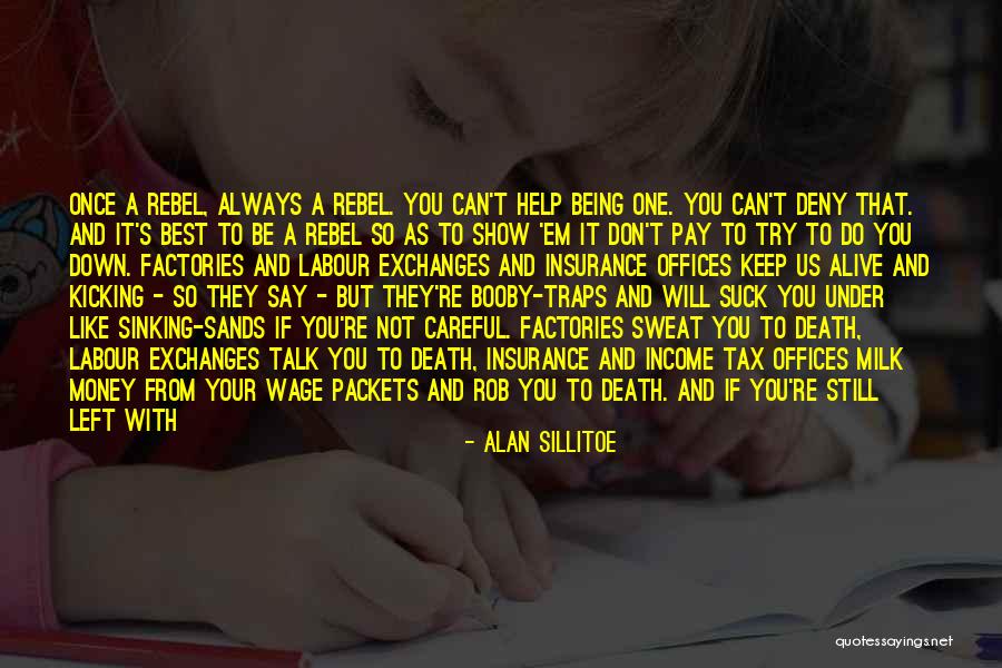 Alan Sillitoe Quotes 1548650 Alan Sillitoe Quotes 1548650