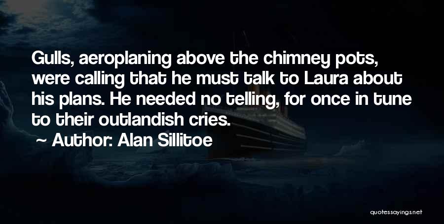 Alan Sillitoe Quotes 2122599