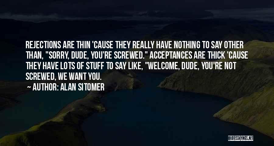 Alan Sitomer Quotes 1447106