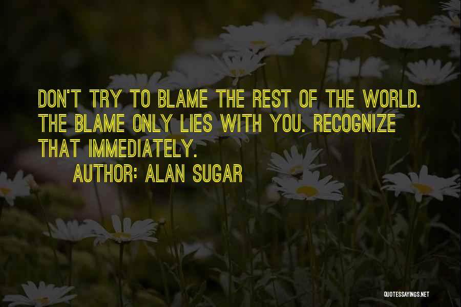 Alan Sugar Quotes 211417