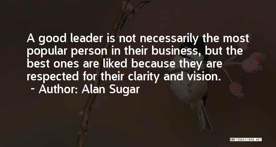 Alan Sugar Quotes 504618