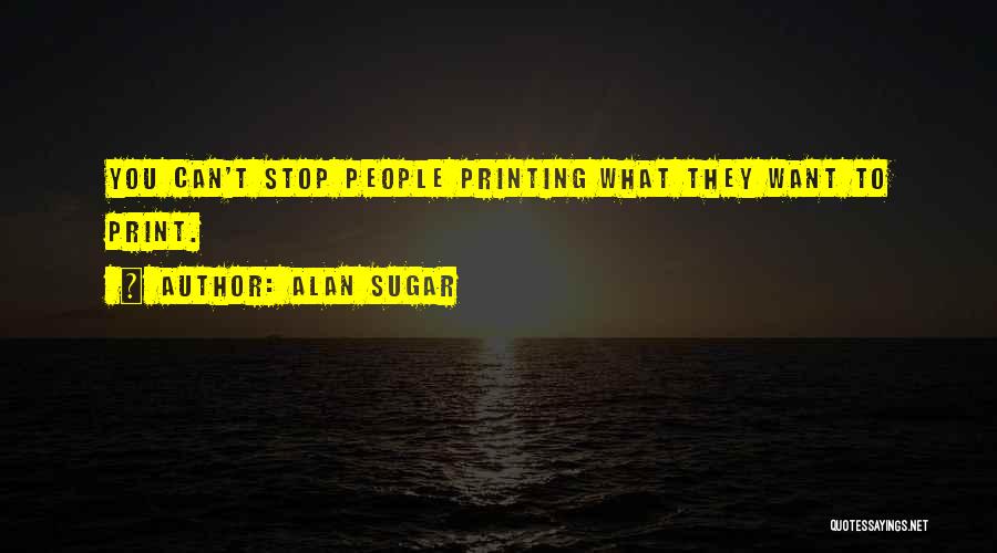 Alan Sugar Quotes 616611