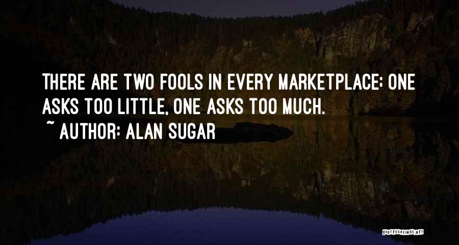 Alan Sugar Quotes 996258