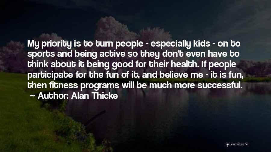 Alan Thicke Quotes 502561