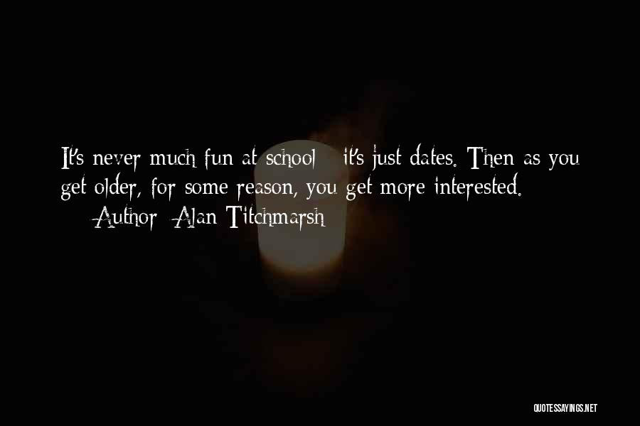 Alan Titchmarsh Quotes 1654600