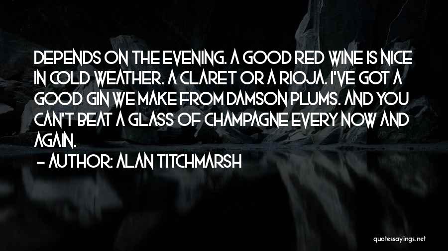 Alan Titchmarsh Quotes 282280